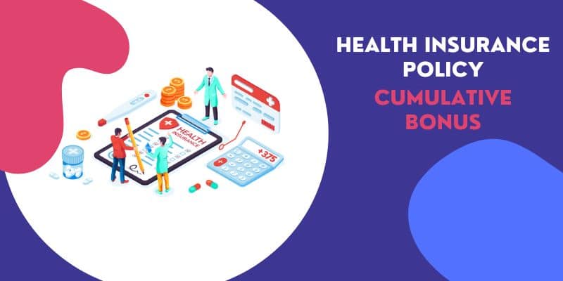 Cumulative Bonus in Health Insurance